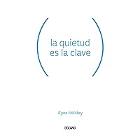 La quietud es la clave (Spanish Edition) La quietud es la clave (Spanish Edition) Paperback Kindle Hardcover