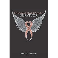 Endometrial Cancer Survivor Journal | 6 x 9 Inch | 120 Pages | Blank Lined Paperback Notebook to Write In