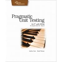 Pragmatic Unit Testing in C# with Nunit (Pragmatic Programmers) Pragmatic Unit Testing in C# with Nunit (Pragmatic Programmers) Paperback