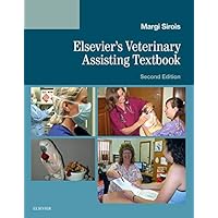 Elsevier's Veterinary Assisting Textbook Elsevier's Veterinary Assisting Textbook Paperback Kindle