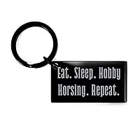 Eat. Sleep. Hobby Horsing. Repeat. Hobby Horsing Keychain, Funny Hobby Horsing Gifts, Black Keyring For Friends from Friends