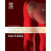Acupuncture, Trigger Points and Musculoskeletal Pain (Acupuncture, Trigger Points, & Musculoskeletal Pain) Acupuncture, Trigger Points and Musculoskeletal Pain (Acupuncture, Trigger Points, & Musculoskeletal Pain) Hardcover