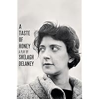 A Taste of Honey: A Play A Taste of Honey: A Play Paperback Kindle Hardcover