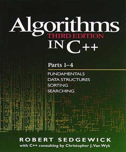 Algorithms in C++, Parts 1-4: Fundamentals, Data Structure, Sorting, Searching, Third Edition