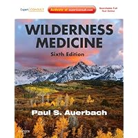 Wilderness Medicine: Expert Consult Premium Edition - Enhanced Online Features and Print Wilderness Medicine: Expert Consult Premium Edition - Enhanced Online Features and Print Hardcover