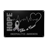 Hope For A Cure Encephalitis Awareness Metal Tin Sign Wall Decor For Yard Home Bar Coffee Kitchen Walls Garages Funny Vintage Tin Sign Wall Plaque Poster 8x12 Inch