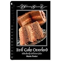 Evil Cake Overlord - Ridiculously Delicious Cakes