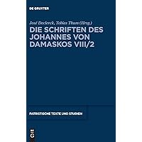 Liber I (De Deo): Zweiter Halbband. Ζ–Χ (Patristische Texte und Studien, 72) (German Edition)