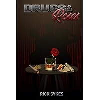 Drugs and Roses Drugs and Roses Paperback Kindle