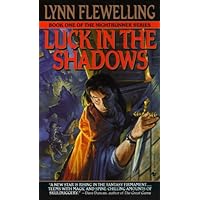 Luck in the Shadows: The Nightrunner Series, Book I Luck in the Shadows: The Nightrunner Series, Book I Kindle Mass Market Paperback Paperback Audio CD