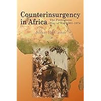 Counterinsurgency in Africa: The Portugese Way of War 1961-74 (Helion Studies in Military History Book 12) Counterinsurgency in Africa: The Portugese Way of War 1961-74 (Helion Studies in Military History Book 12) Kindle Hardcover Paperback