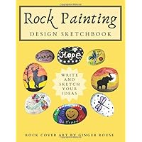 Rock Painting Design Sketchbook Rock Painting Design Sketchbook Paperback