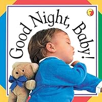 Good Night Baby (Soft-to-Touch Books) Good Night Baby (Soft-to-Touch Books) Board book
