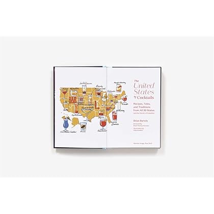 The United States of Cocktails: Recipes, Tales, and Traditions from All 50 States (and the District of Columbia)