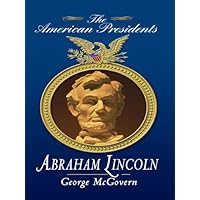 Abraham Lincoln (Thorndike Press Large Print Biography Series: The American Presidents) Abraham Lincoln (Thorndike Press Large Print Biography Series: The American Presidents) Kindle Paperback Audible Audiobook Hardcover Audio CD