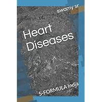 Heart Diseases: S-FORMULA India Heart Diseases: S-FORMULA India Paperback