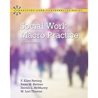 Social Work Macro Practice with Enhanced Pearson eText -- Access Card Package (What's New in Social Work) Social Work Macro Practice with Enhanced Pearson eText -- Access Card Package (What's New in Social Work) Printed Access Code