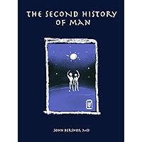 The Second History of Man (History of Man Series)