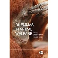 Dilemmas in Animal Welfare Dilemmas in Animal Welfare Kindle Hardcover Paperback