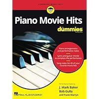 Piano Movie Hits for Dummies - Piano Arrangements with Performance Notes, Lyrics, and Guitar Chords Piano Movie Hits for Dummies - Piano Arrangements with Performance Notes, Lyrics, and Guitar Chords Paperback