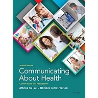 Communicating About Health: Current Issues and Perspectives Communicating About Health: Current Issues and Perspectives Paperback