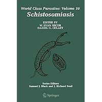 Schistosomiasis (World Class Parasites, 10) Schistosomiasis (World Class Parasites, 10) Hardcover Paperback