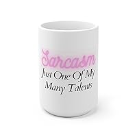 White Ceramic Mug Funny Sayings Sarcasm One Of My Many Talents Men Women Pun Novelty Office Fathers Mom 15oz