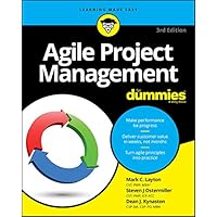 Agile Project Management For Dummies (For Dummies (Computer/Tech)) Agile Project Management For Dummies (For Dummies (Computer/Tech)) Paperback Kindle