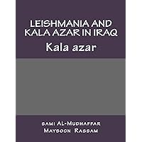 Leishmania and Kala azar in Iraq: Kala azar