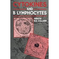 Cytokines and B Lymphocytes Cytokines and B Lymphocytes Paperback Kindle Hardcover