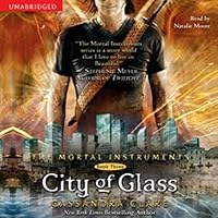 City of Glass: The Mortal Instruments, Book 3 City of Glass: The Mortal Instruments, Book 3 Audible Audiobook Kindle Hardcover Paperback Mass Market Paperback Audio CD