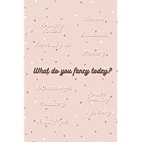What do you fancy today? 오늘 뭐 하지? Cute Korean Lined - Journal Planning Notebook Writing with hangul 120 Pages, 6” x 9”: Girls, Women, College, School, ... Noraebang, K-BBQ, Korean Corn dog, Soju