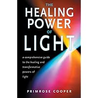 The Healing Power of Light The Healing Power of Light Paperback