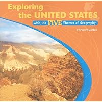Exploring the United States With the Five Themes of Geography (Library of the Western Hemisphere) Exploring the United States With the Five Themes of Geography (Library of the Western Hemisphere) Paperback Library Binding