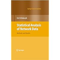 Statistical Analysis of Network Data: Methods and Models (Springer Series in Statistics) Statistical Analysis of Network Data: Methods and Models (Springer Series in Statistics) Hardcover eTextbook Paperback