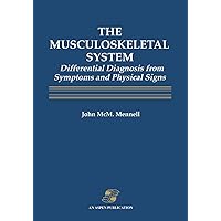 The Musculoskeletal System The Musculoskeletal System Hardcover
