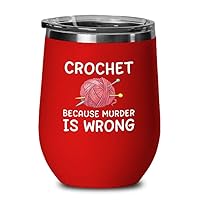 Crochet Red Wine Tumbler 12oz - Crochet Because - Hand Knitting Amigurumi Vintage Style Crochet Projects Crafts Crocheter Mom Gifts