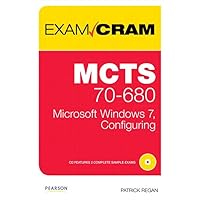 MCTS 70-680 Exam Cram: Microsoft Windows 7, Configuring MCTS 70-680 Exam Cram: Microsoft Windows 7, Configuring Kindle Paperback