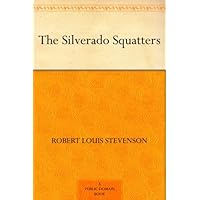 The Silverado Squatters The Silverado Squatters Kindle Audible Audiobook Hardcover Paperback Audio CD
