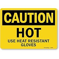 SmartSign “Caution - Hot, Use Heat Resistant Gloves” Sign | 12