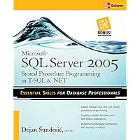 Microsoft SQL Server 2005 Stored Procedure Programming in T-SQL & .NET Microsoft SQL Server 2005 Stored Procedure Programming in T-SQL & .NET Kindle Paperback