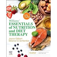 Williams' Essentials of Nutrition and Diet Therapy (Williams' Essentials of Nutrition & Diet Therapy) Williams' Essentials of Nutrition and Diet Therapy (Williams' Essentials of Nutrition & Diet Therapy) Paperback Kindle Loose Leaf