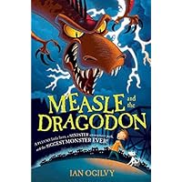 Measle and the Dragodon Measle and the Dragodon Hardcover Paperback