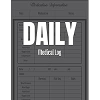 Daily Medical log: The Vital Signs Record Keeper book to track blood pressure, Respiratory blood sugar, heart rate, temperature, weight or oxygen