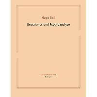 Exorzismus und Psychoanalyse (Edition Voldemeer) (German Edition) Exorzismus und Psychoanalyse (Edition Voldemeer) (German Edition) Kindle Hardcover