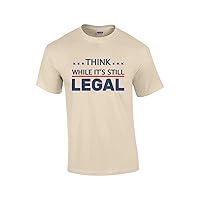 Think While It's Still Legal American Freedom Political Tyranny Short Sleeve T-Shirt Graphic Tee-Sand-Medium