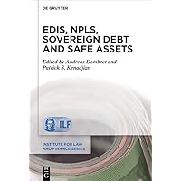 EDIS, NPLs, Sovereign Debt and Safe Assets (Institute for Law and Finance Series, 23) EDIS, NPLs, Sovereign Debt and Safe Assets (Institute for Law and Finance Series, 23) Hardcover Kindle