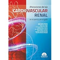 Alteraciones del eje cardiovascular renal en el perro y en el gato (Spanish Edition)