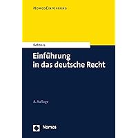Einführung in das deutsche Recht (NomosEinführung) (German Edition) Einführung in das deutsche Recht (NomosEinführung) (German Edition) Kindle Paperback