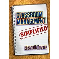 Classroom Management Simplified Classroom Management Simplified Paperback